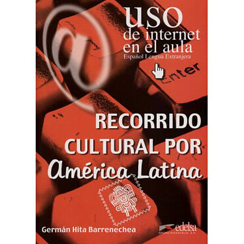 Livro - Uso de Internet En El Aula - Recorrido Cultural por América Latina