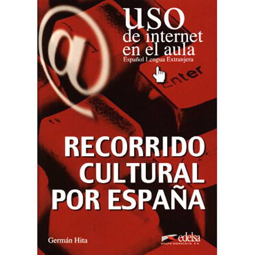 Livro - Uso de Internet En El Aula - Recorrido Cultural por España