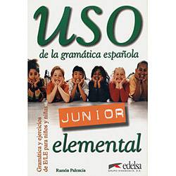 Livro - Uso de La Gramática Española - Junior - Elemental