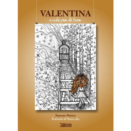 Livro Valentina: a Vida Vem de Trem