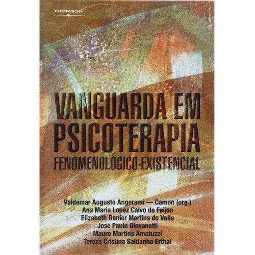 Livro - Vanguarda em Psicoterapia Fenomenológico-existencial - Angerami-camon