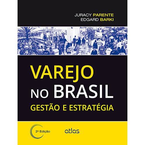 Livro - Varejo no Brasil: Gestão e Estratégia