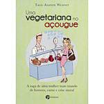 Livro - Vegetariana no Açougue, uma