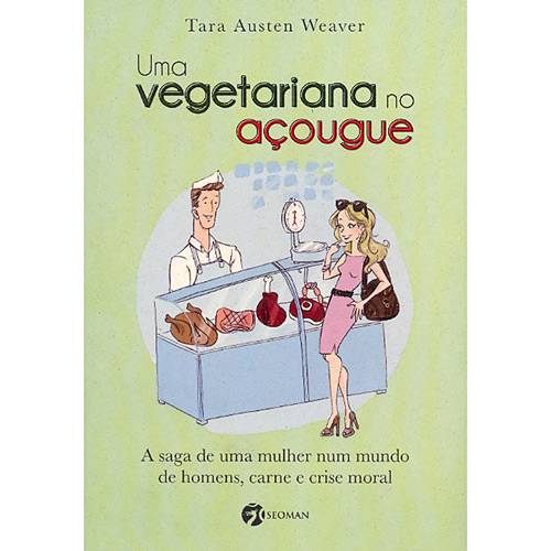 Livro - Vegetariana no Açougue, uma