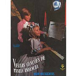 Livro - Velhas Canções de Minha Infância - para Piano