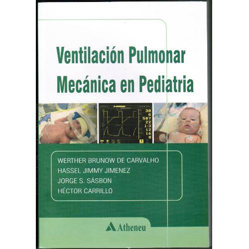 Livro - Ventilación Pulmonar Mecánica En Pediatria - Carvalho
