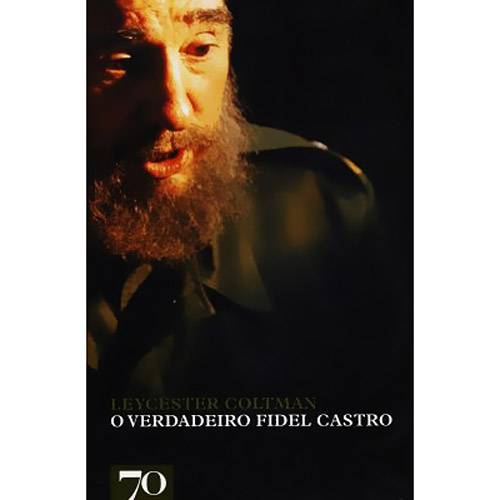 Livro - Verdadeiro Fidel Castro, o