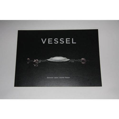 Livro - Vessel | Damien Jalet & Kohei Nawa