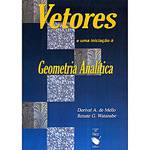 Livro : Vetores e uma Iniciação à Geometria Analítica