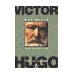 Livro - Victor Hugo, V.2 - Este um Sou Eu! 1844-1885