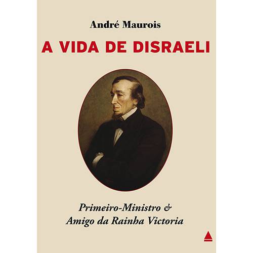 Vida de Disraeli, a