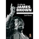 Livro - Vida de James Brown, a