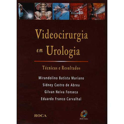 Livro - Videocirurgia em Urologia: Técnicas e Resultados