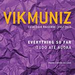 Livro - Vik Muniz: Everything So Far - Tudo Até Agora