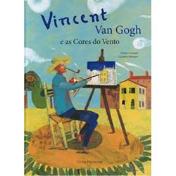 Livro - Vincent Van Gogh e as Cores do Vento