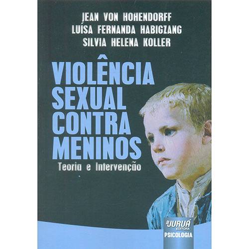 Livro - Violência Sexual Contra Meninos: Teoria e Intervenção