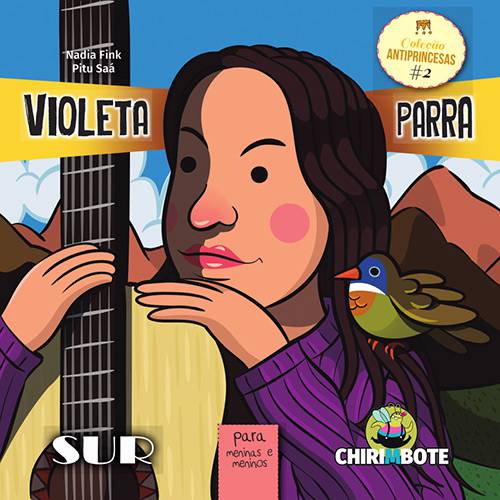 Livro - Violeta Parra: para Meninas e Meninos (antiprincesas)