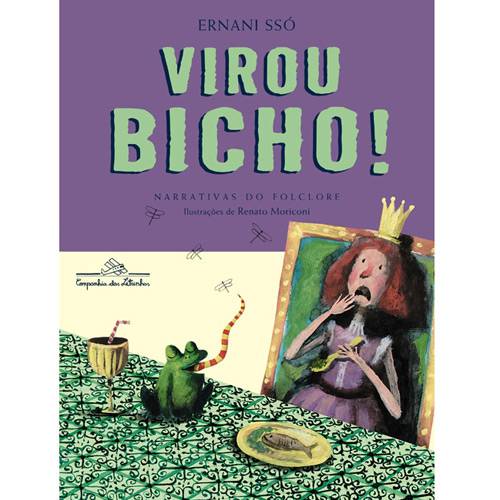 Livro - Virou Bicho!