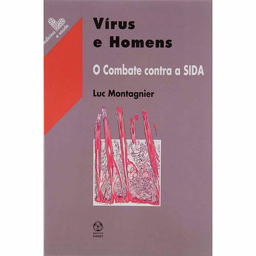 Livro - Vírus e Homens: o Combate Contra a Sida