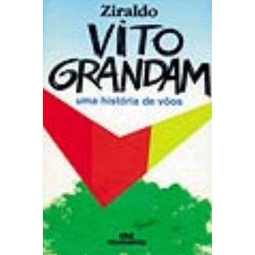 Livro - Vito Grandam: uma História de Voos - Conforme a Nova Ortografia