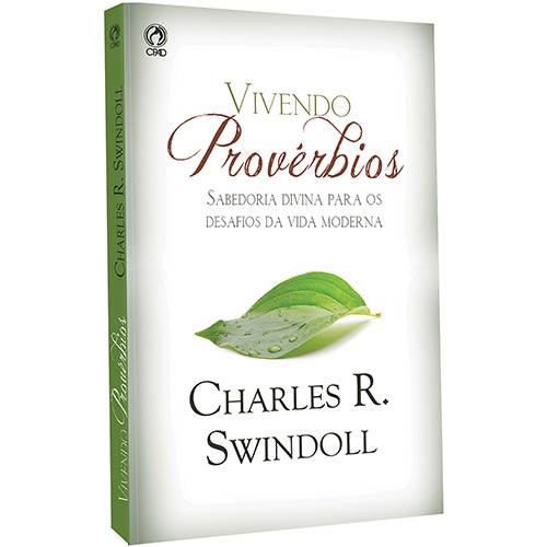 Livro - Vivendo Provérbios: Sabedoria Divina para os Desafios da Vida Moderna