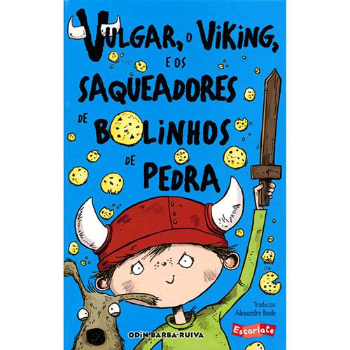 Livro - Vulgar, o Viking, e os Saqueadores de Bolinhos de Pedra