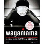 Livro - Wagamama - Recetas Inspiradas em La Nueva Cocina Japonesa