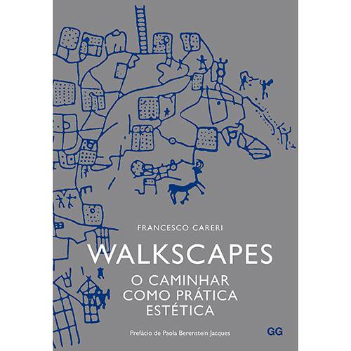 Livro - Walkscapes: o Caminhar Como Prática Estética