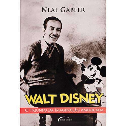 Livro - Walt Disney: o Triunfo da Imaginação Americana