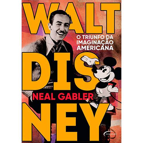 Livro - Walt Disney: o Triunfo da Imaginação Americana