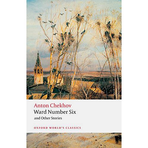 Livro - Ward Number Six And Other Stories (Oxford World Classics)
