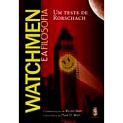 Livro - Watchmen e a Filosofia: um Teste de Rorschach