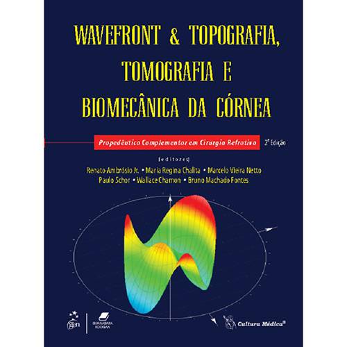 Livro - Wavefront & Topografia, Tomografia e Biomecânica da Córnea