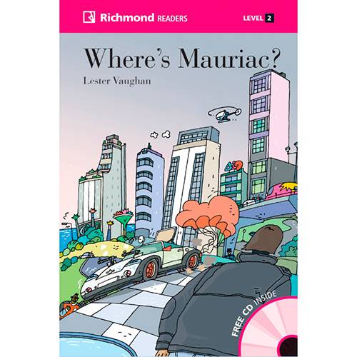 Livro - Where's Mauriac - Richmond Readers - Level 2
