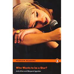 Livro - Who Wants To Be a Star? - Penguin Readers