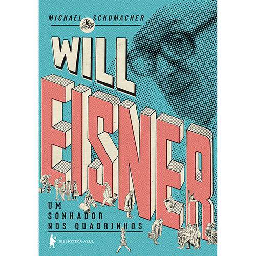 Livro - Will Eisner: um Sonhador Nos Quadrinhos