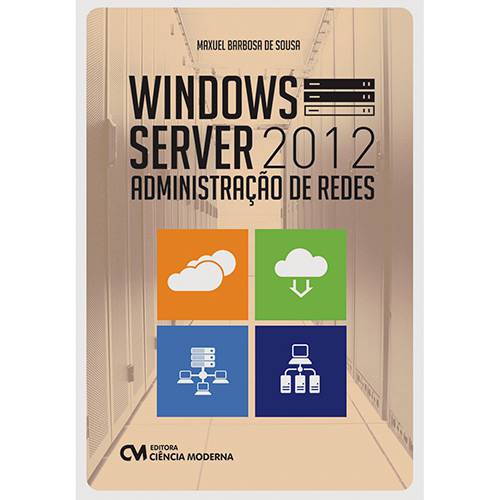 Livro - Windows Server 2012: Administração de Redes