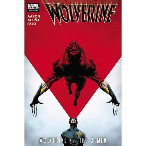 Livro - Wolverine: Wolverine Vs. The X-Men