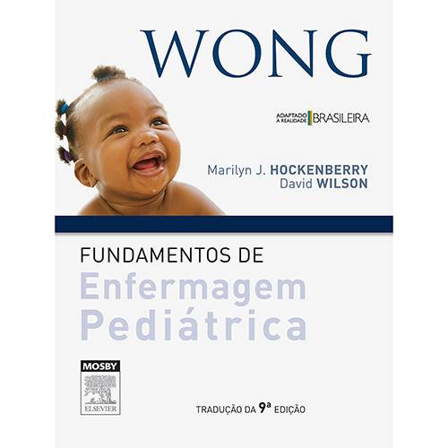 Livro - Wong: Fundamentos de Enfermagem Pediátrica
