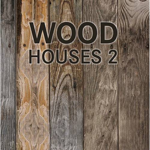 Livro - Wood Houses: Vol. 2