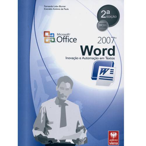 Livro - Word 2007 - Inovação e Automação em Textos