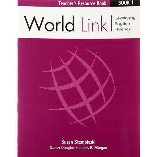 Livro - World Link Book 1: Teacher´s Resource Book - Developing English Fluency