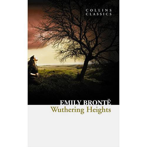 Livro - Wuthering Heights - Collins Classics Series