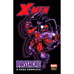 Livro - X-men - Massacre: a Saga Completa - Vol. 1