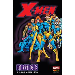 Livro - X-MEN - Massacre: a Saga Completa - Vol. 4