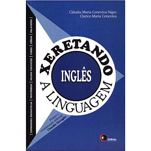 Livro - Xeretando a Linguagem em Inglês: Edição Bilíngue - Português / Inglês