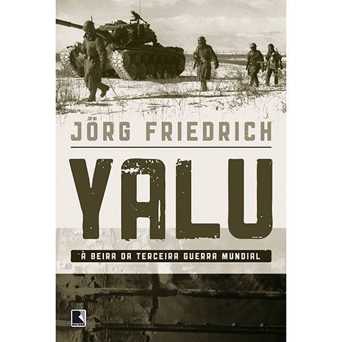 Livro - Yalu - à Beira da Terceira Guerra Mundial