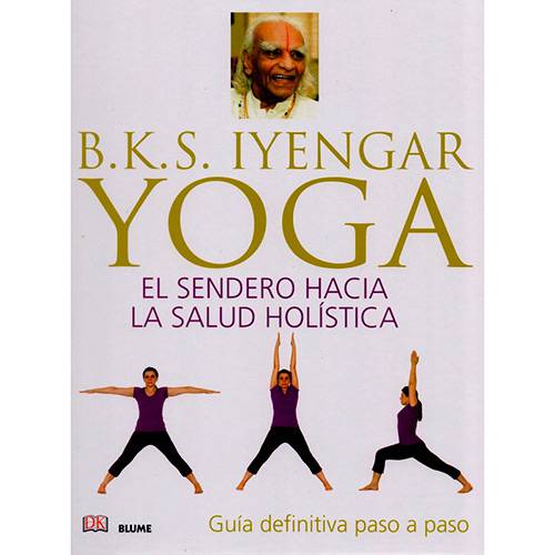 Livro - Yoga: El Sendero Hacia La Salud Holística (Guía Definitiva Paso a Paso)