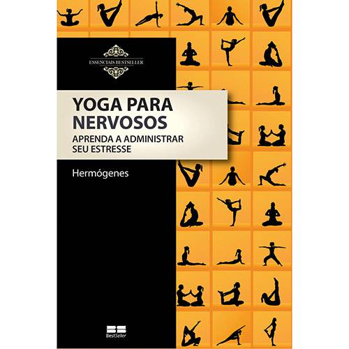 Livro - Yoga para Nervosos: Aprenda a Administrar Seu Estresse
