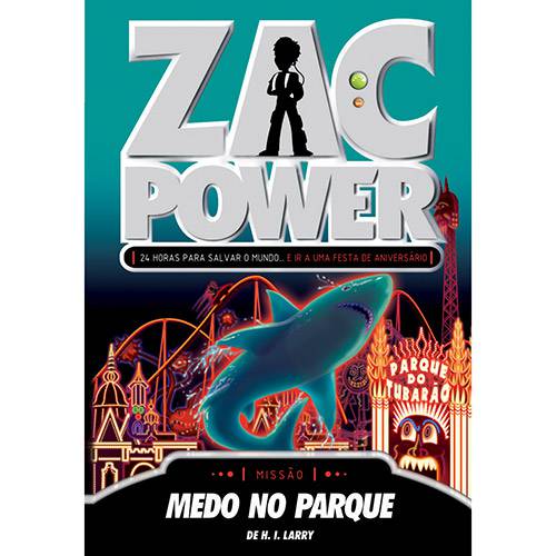 Livro - Zac Power 17: Medo no Parque